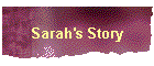 Sarah's Story