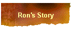 Ron's Story