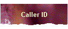 Caller ID