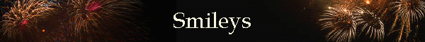 Smileys